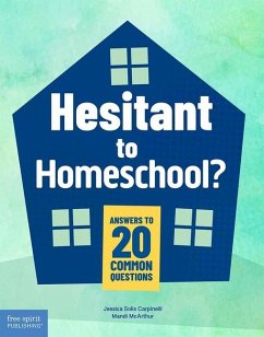Hesitant to Homeschool? - Carpinelli, Jessica Solis; McArthur, Mandi