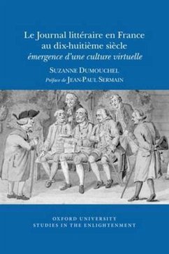 Le Journal Littéraire En France Au Dix-Huitième Siècle - Dumouchel, Suzanne