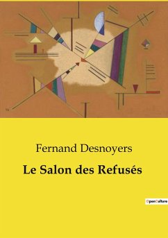 Le Salon des Refusés - Desnoyers, Fernand