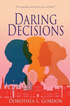 Daring Decisions - Gordon, Dorothea