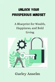 Unlock Your Prosperous Mindset