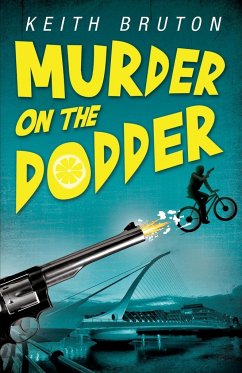 Murder on the Dodder - Bruton, Keith