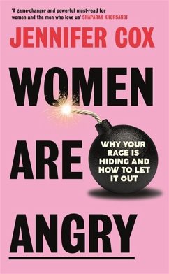 Women Are Angry - Cox, Jennifer