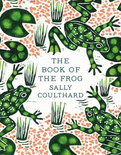 The Book of the Frog - Coulthard, Sally