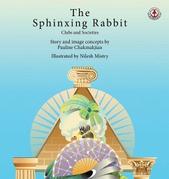 The Sphinxing Rabbit 3 - Chakmakjian, Pauline
