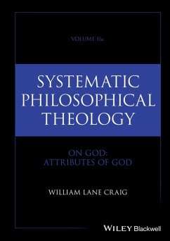 Systematic Philosophical Theology, Volume 2a - Craig, William Lane (Talbot School of Theology, La Mirada, CA, USA)