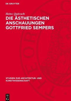 Cover Die ästhetischen Anschauungen Gottfried Sempers