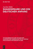 Shakespeare und ein deutscher Anfang