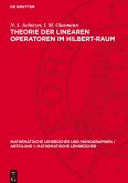 Theorie der linearen Operatoren im Hilbert-Raum