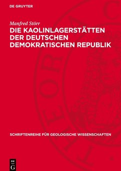 Cover Die Kaolinlagerstätten der Deutschen Demokratischen Republik