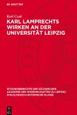 Karl Lamprechts Wirken an der Universität Leipzig