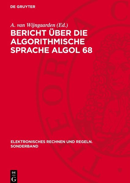 Bericht über die Algorithmische Sprache Algol 68
