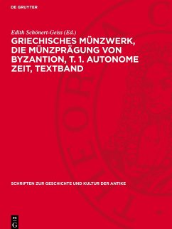 Cover Griechisches Münzwerk, Die Münzprägung von Byzantion, T. 1. Autonome Zeit, Textband