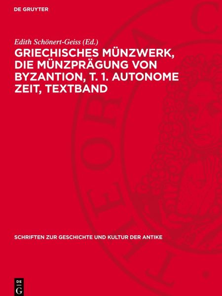 Griechisches Münzwerk, Die Münzprägung von Byzantion, T. 1. Autonome Zeit, Textband