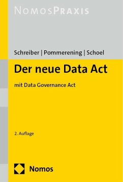 Der neue Data Act (DA) - Schreiber, Kristina;Pommerening, Patrick;Schoel, Philipp