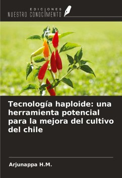 Cover Tecnología haploide: una herramienta potencial para la mejora del cultivo del chile