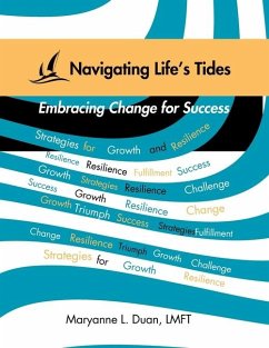 Navigating Life's Tides - Duan, Maryanne L