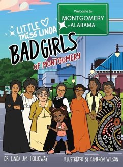 Little Miss Linda Bad Girls of Montgomery - Holloway, Linda J M