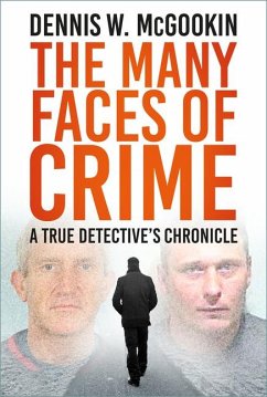 The Many Faces of Crime - McGookin, Dennis W