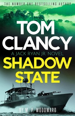 Tom Clancy Shadow State - Woodward, M.P.