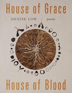 House of Grace, House of Blood - Low, Denise
