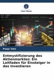 Entmystifizierung des Aktienmarktes: Ein Leitfaden für Einsteiger in das Investieren