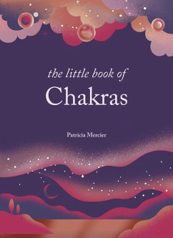 The Little Book of Chakras - Mercier, Patricia