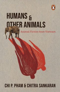 Humans and Other Animals - Sankaran, Chitra; Pham, Chi P