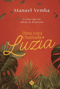 Uma cura chamada Luzia - Vemba, Manuel