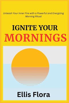 Ignite Your Mornings - Flora, Ellis