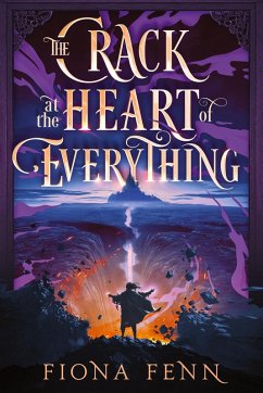 The Crack at the Heart of Everything - Fenn, Fiona