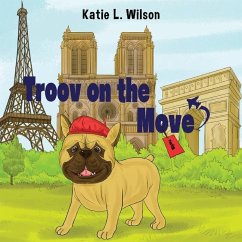 Troov on the Move: In Paris - Wilson, Katie L