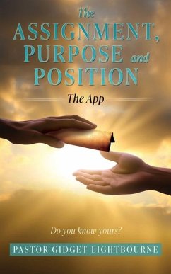 The Assignment, Purpose and Position - Lightbourne, Pastor Gidget