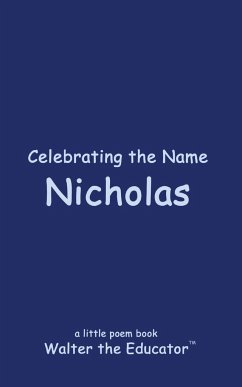 Celebrating the Name Nicholas - Walter the Educator