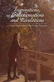 Inspirations, Transformations and Revelations