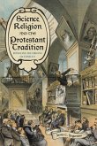 Science, Religion, and the Protestant Tradition