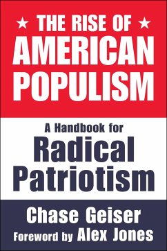The Rise of American Populism - Geiser, Chase