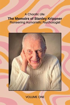A Chaotic Life (Volume 1) - Krippner, Stanley