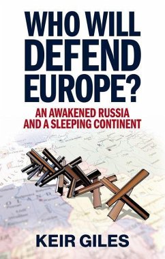 Who Will Defend Europe? - Giles, Keir