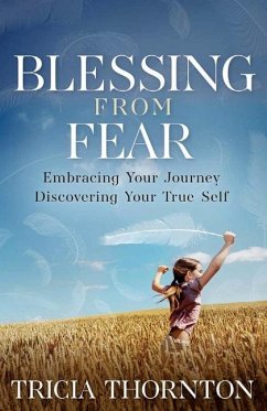 Blessing from Fear - Tricia Thornton