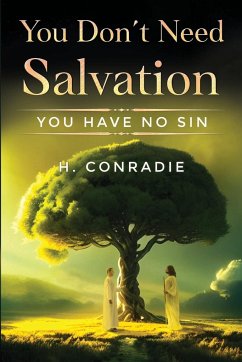 You Don't Need Salvation - Conradie, H.