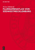 Flurnamenatlas von Südwestmecklenburg