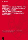 Geschichte des Instituts für Kulturpflanzenforschung Gatersleben der Deutschen Akademie der Wissenschaften zu Berlin (1943¿1968) Geschichte des Instituts für Kulturpflanzenforschung Gatersleben der Deutschen Akademie der Wissenschaften zu Berlin (1943¿1968)