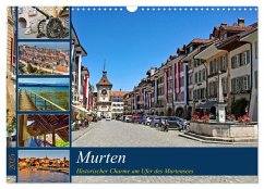 Murten ¿ Historischer Charme am Ufer des Murtensees (Wandkalender 2025 DIN A3 quer), CALVENDO Monatskalender - Calvendo;Michel, Susan