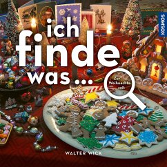 Ich finde was... Zur Weihnachtszeit - Wick, Walter