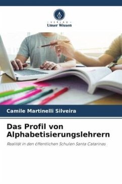 Das Profil von Alphabetisierungslehrern - Silveira, Camile Martinelli