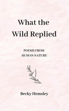 What the Wild Replied - Hemsley