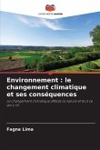 Environnement : le changement climatique et ses conséquences