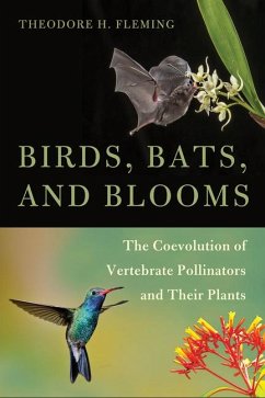 Birds, Bats, and Blooms - Fleming, Theodore H