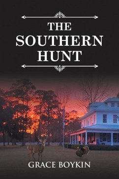 The Southern Hunt - Boykin, Grace